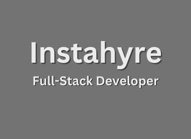 Instahyre Hiring Full-Stack Developer Fresher | Work From Home Job